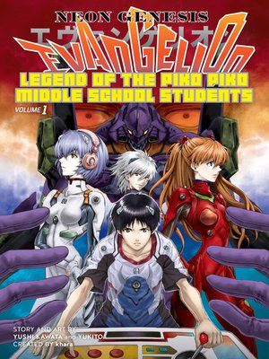 cover image of Neon Genesis Evangelion: The Legend of Piko Piko Middle School Students, Volume 1